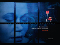Picture of AVENTURES, NOUVELLES AVENTURES - OPERA DE LORRAINE