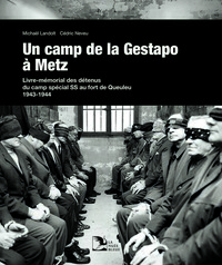 Picture of Un camp de la Gestapo à Metz