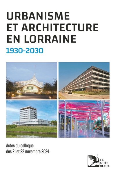 Image de Urbanisme et architecture en Lorraine 1930-2030