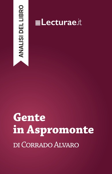 Image de Gente in Aspromonte - Corrado Alvaro (analisi del libro)