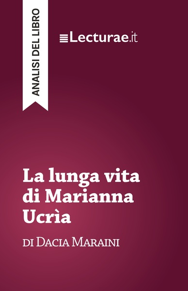 Image de La lunga vita di Marianna Ucrìa - Dacia Maraini (analisi del libro)