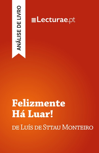 Image de Felizmente Há Luar! — Luís de Sttau Monteiro (análise de livro)