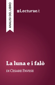 Image de La luna e i falò - Cesare Pavese (analisi del libro)