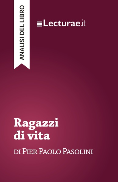 Picture of Ragazzi di vita - Pier Paolo Pasolini (analisi del libro)
