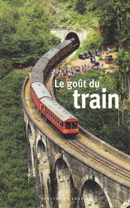 Picture of Le goût du train