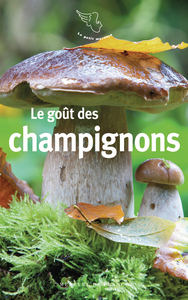 Image de Le goût des champignons