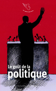 Picture of Le goût de la politique