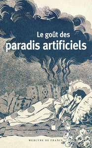 Image de Le goût des paradis artificiels