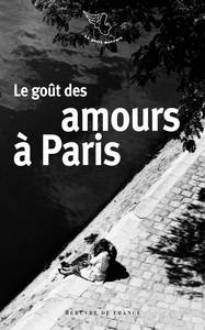 Picture of Le goût des amours à Paris