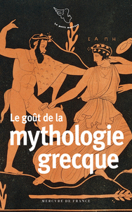 Picture of Le goût de la mythologie grecque