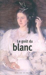 Picture of Le goût du blanc