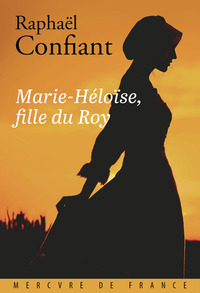 Image de Marie-Héloïse, fille du Roy