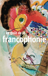 Image de Le goût de la francophonie