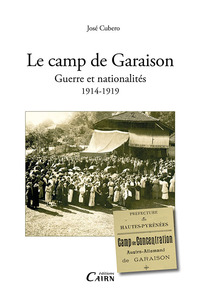 Picture of Le camp de Garaison - guerre et nationalités, 1914-1919