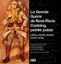 Picture of LA GRANDE GUERRE DE RENÉ-MARIE CASTAING