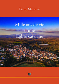 Image de Mille ans de vie d'une Eglise catalane