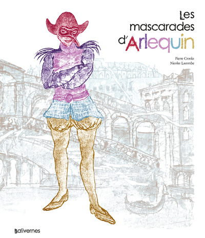 Image de Les mascarades d'Arlequin