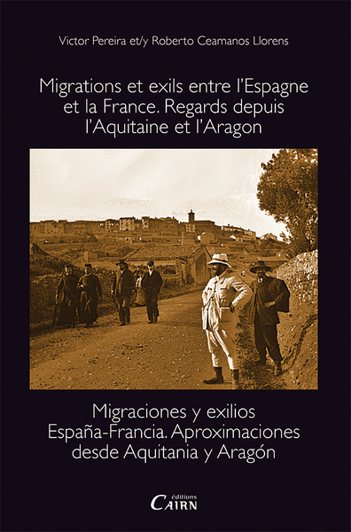 Picture of Migrations et exils entre l'Espagne et la France, regards depuis l'Aquitaine et l'Aragon