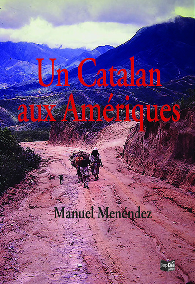 Image de Un Catalan aux Amériques