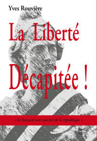 Picture of La liberté décapitée