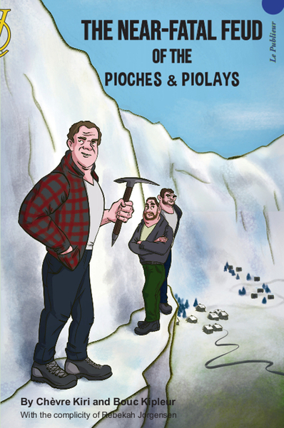 Image de The near fatal feud Pioches & Piolays