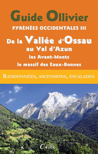 Picture of GUIDE OLLIVIER PYRENEES OCCIDENTALE 3  DE LA VALLEE D'OSSAU AU VAL D'AZUN - LES AVANTS-MONTS - L