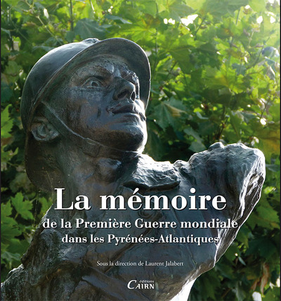 Image de La mémoire de la Première guerre mondiale dans les Pyrénées-Atlantiques