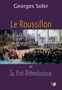 Image de Le Roussillon et la Pré-Révolution