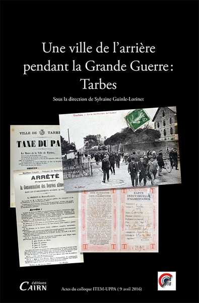 Picture of Une ville de l'arrière pendant la Grande guerre - Tarbes