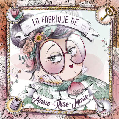 Image de La Fabrique de Marie-Rose-Marie