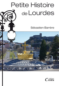 Picture of Petite histoire de Lourdes