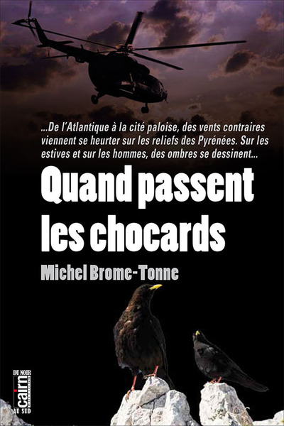 Image de Quand passent les chocards