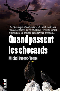 Image de Quand passent les chocards