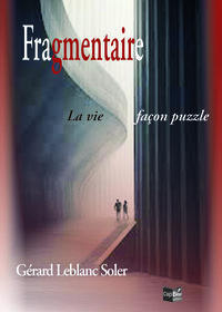 Picture of Fragmentaire, la vie façon Puzzle
