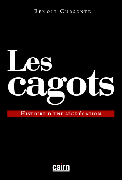 Image de Les cagots - histoire d'une ségrégation