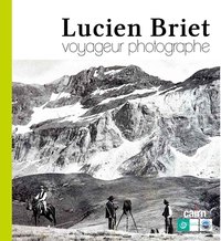 Picture of Lucien Briet Voyageur photographe