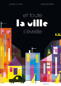 Picture of et toute la ville s'éveille