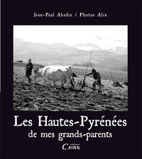 Image de Les Hautes-Pyrénées de mes grands-parents - 1930-1970