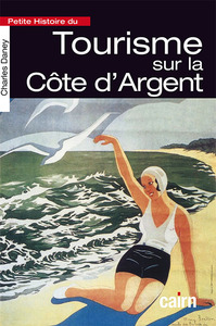 Image de Petite histoire du tourisme sur la Côte d’Argent