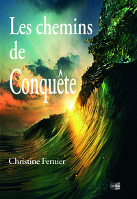 Image de Les chemins de conquête