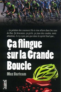 Picture of Ça flingue sur la Grande Boucle