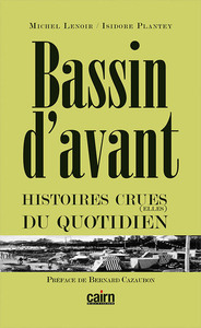 Picture of Bassin d'avant - histoires crues(elles) du quotidien