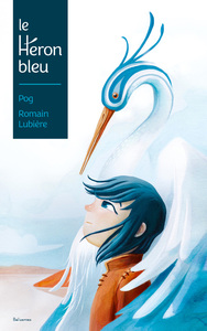 Picture of Le héron bleu