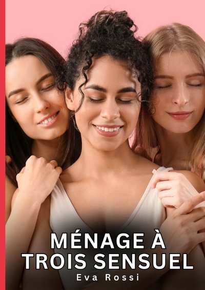 Picture of Ménage à Trois Sensuel