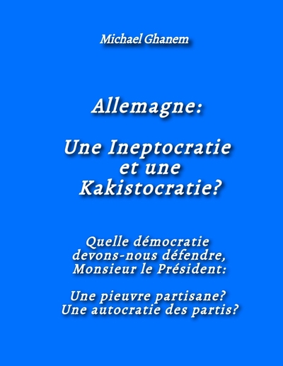 Picture of Allemagne:  Une Ineptocratie  et une Kakistocratie?