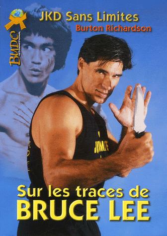 Image de Sur les traces de Bruce Lee - jeet kune do sans limites