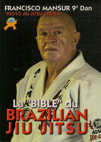 Image de La bible du Brazilian jiu jitsu