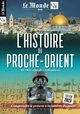 Image de Le Monde/La Vie HS n°44 : L'histoire du Proche Orient - Décembre 2023