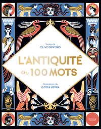 Picture of L'ANTIQUITÉ EN 100 MOTS