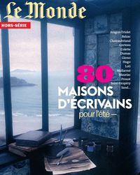 Picture of Le Monde HS n°77 : 80 maisons d'écrivains - Juillet 2021